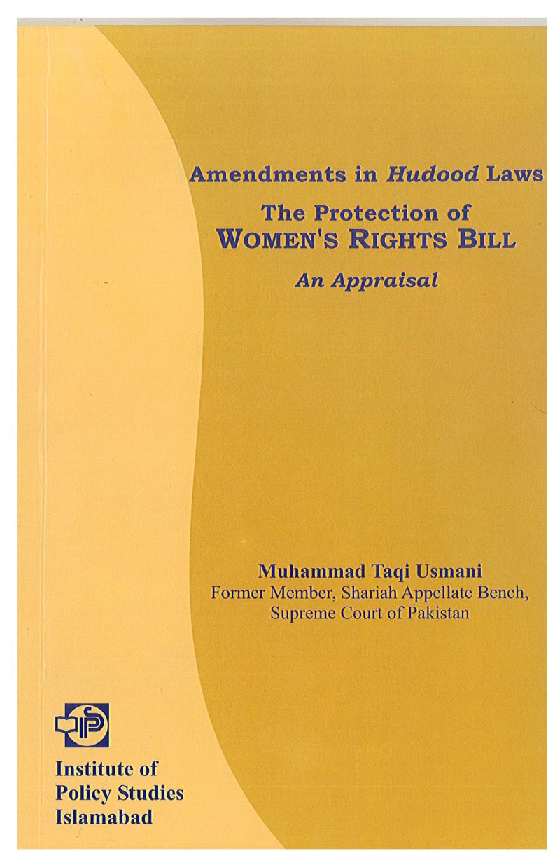 Amendments in Hudood Laws The Protection of Women’s Rights Bill An Appraisal