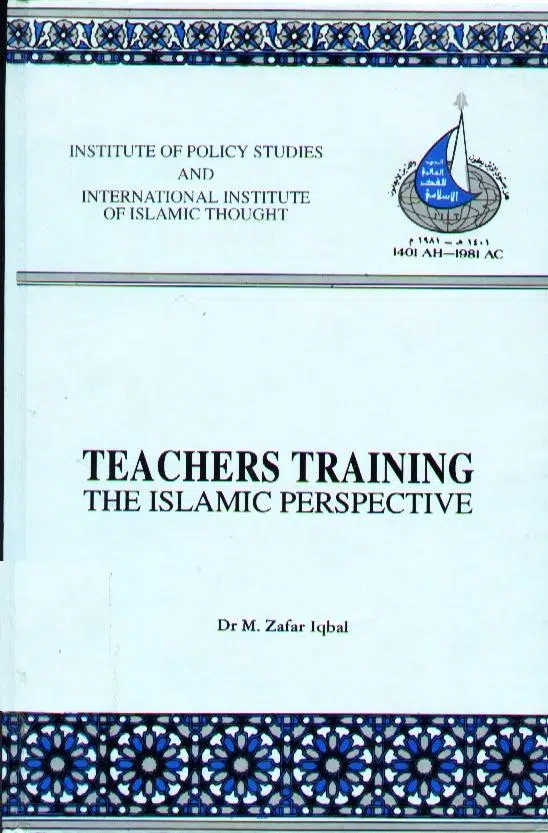 Teachers’ Training: The Islamic Perspective